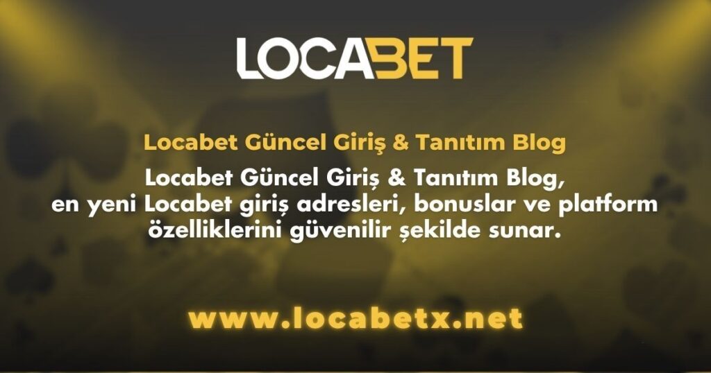 Locabet giriş 2026