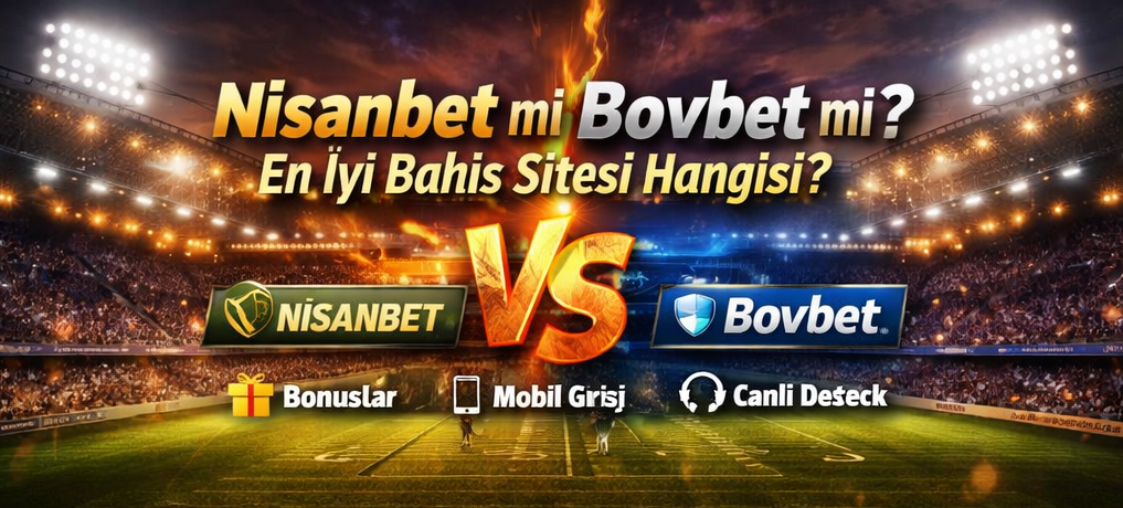 Nisanbet vs bovbet